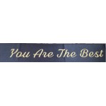 You Are The Best Gold Print Black Satin Sash